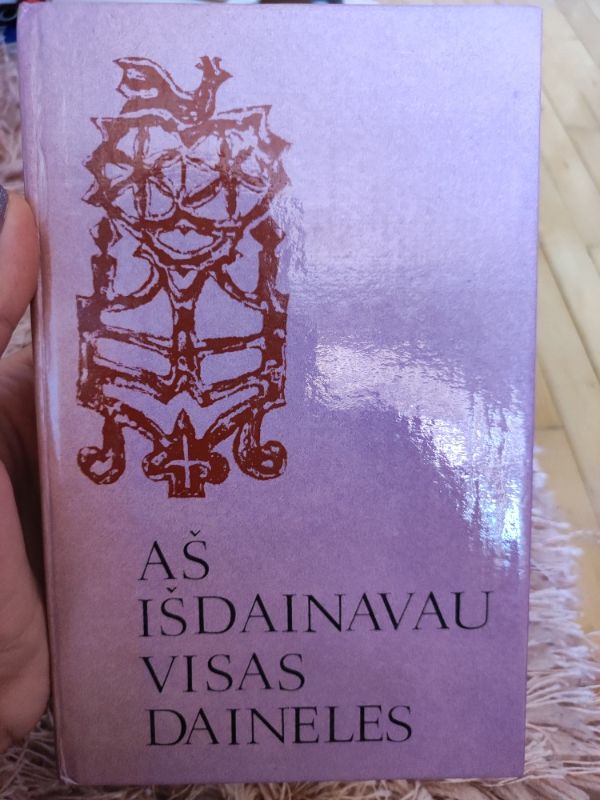 Aš išdainavau visas daineles