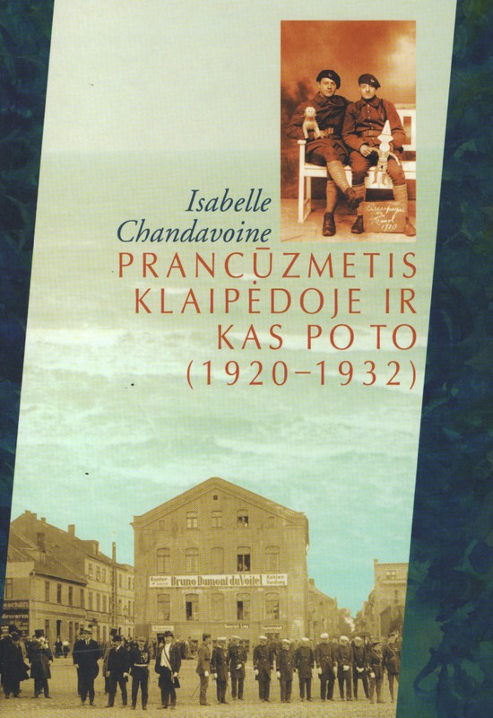 Prancūzmetis Klaipėdoje ir kas po to (1920–1932)