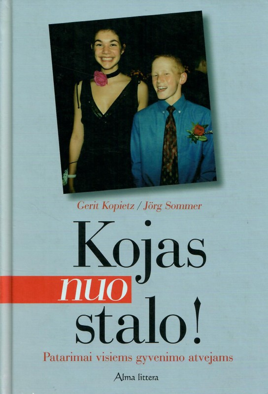 Kojas nuo stalo!