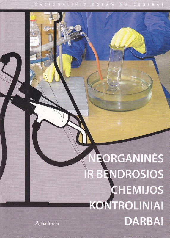 Neorganinės ir bendrosios chemijos kontroliniai darbai
