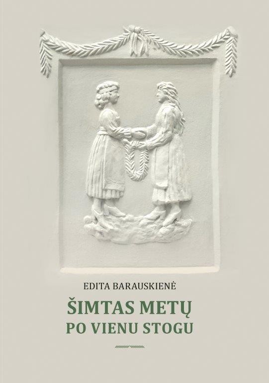 Šimtas metų po vienu stogu