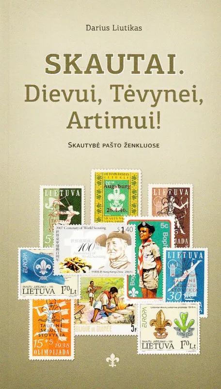 Skautai. Dievui, Tėvynei, Artimui!