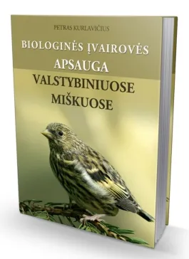 Biologinės įvairovės apsauga valstybiniuose miškuose