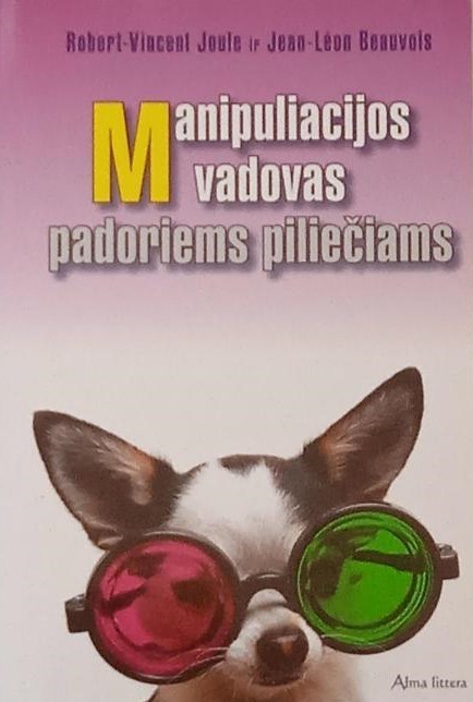 Manipuliacijos vadovas padoriems piliečiams