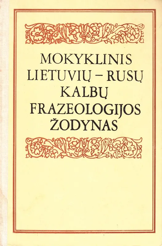 Mokyklinis lietuvių-rusų kalbų frazeologijos žodynas