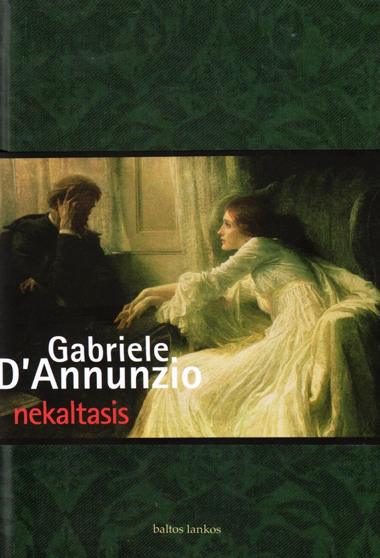 Nekaltasis. Gabriele D’Annunzio