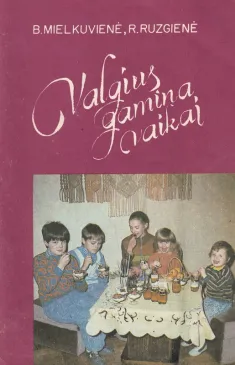 Valgius gamina vaikai