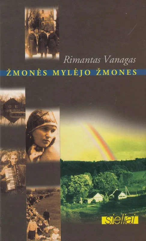 Žmonės mylėjo žmones