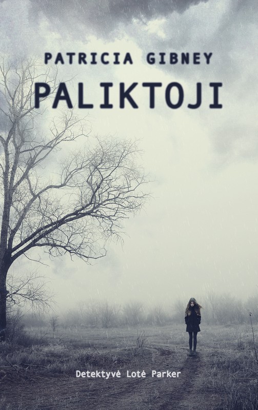 Paliktoji (Lotė Parker)