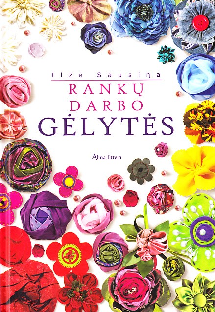 Rankų darbo gėlytės