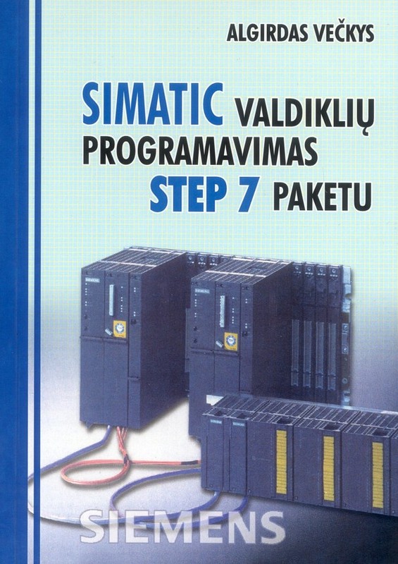 SIMATIC valdiklių programavimas STEP 7 paketu