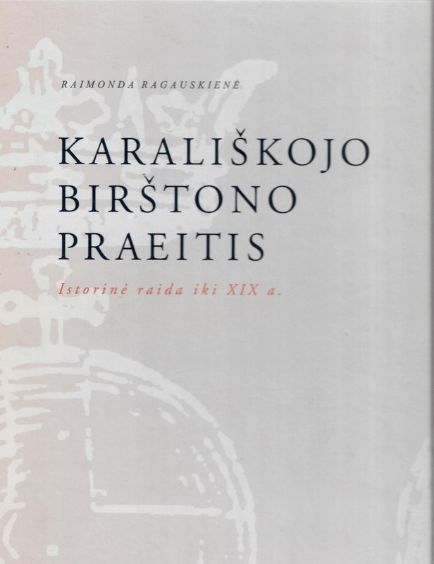 Karališkojo Birštono praeitis