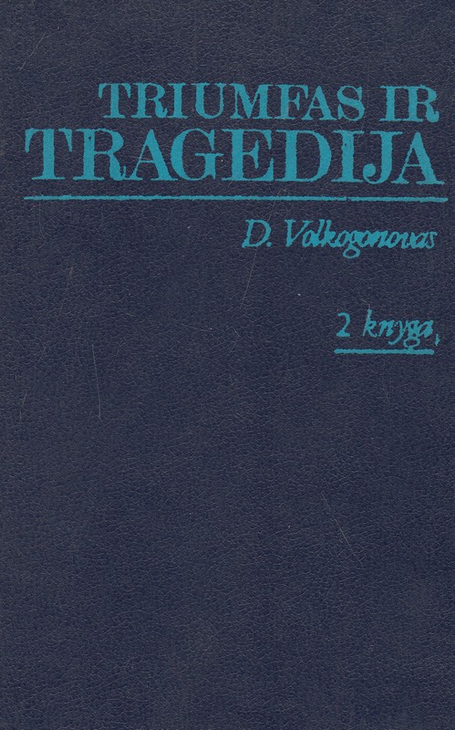 Triumfas ir tragedija 2 knyga