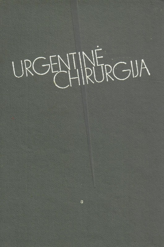 Urgentinė chirurgija (krūtinės ląstos ir pilvo organų)