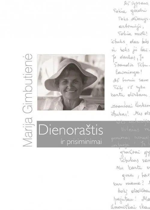 Marija Gimbutienė. Dienoraštis ir prisiminimai