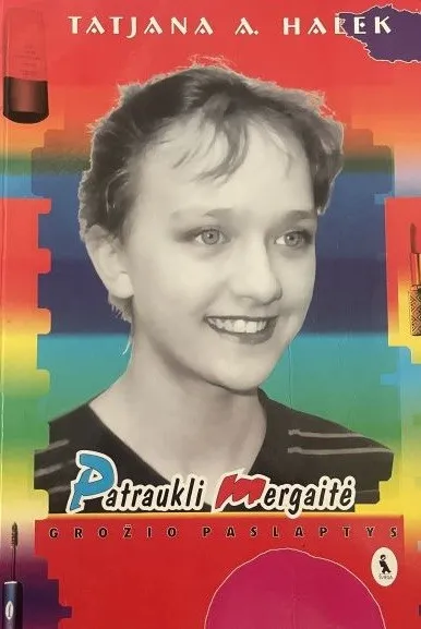 Patraukli mergaitė. Grožio paslaptys
