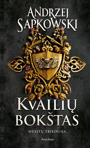 Kvailių bokštas. Husitų trilogija. Pirma knyga