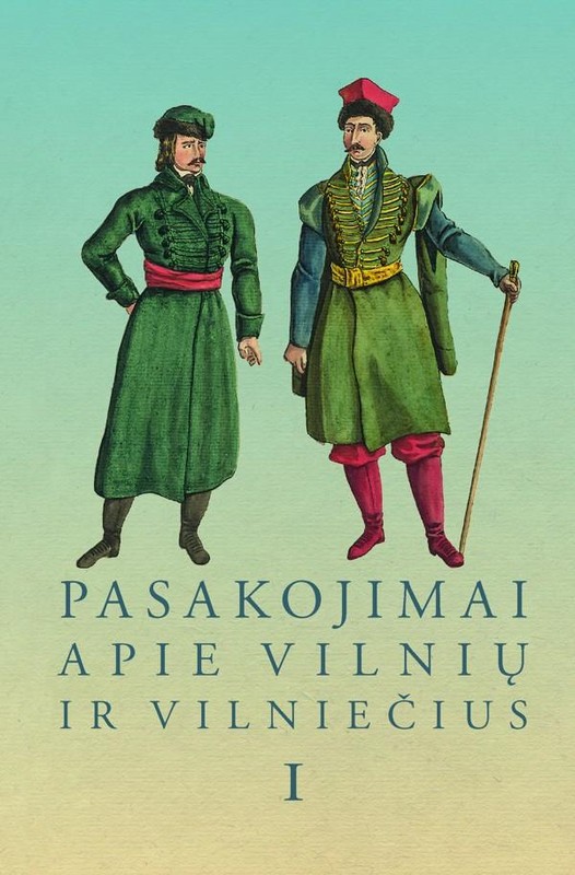 Pasakojimai apie Vilnių ir vilniečius