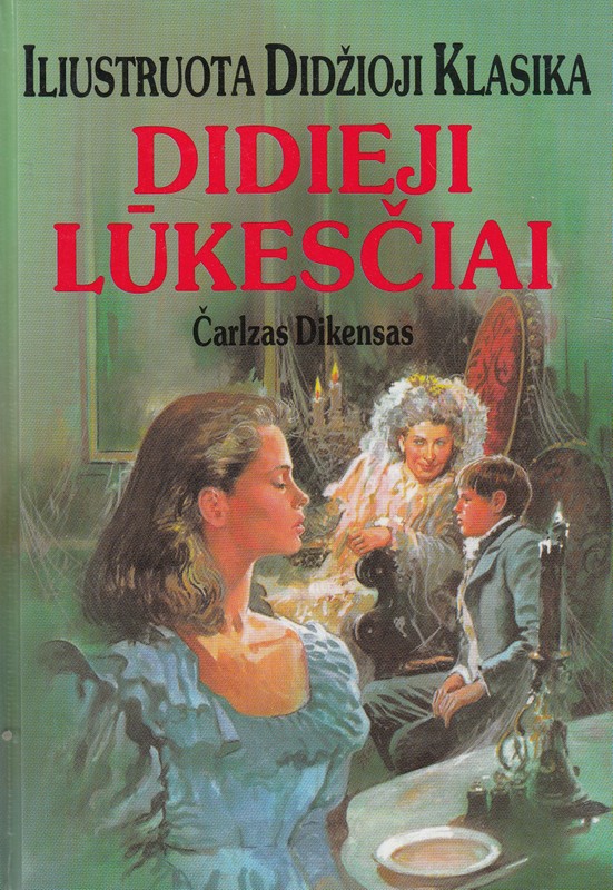 Didieji lūkesčiai. Iliustruota didžioji klasika