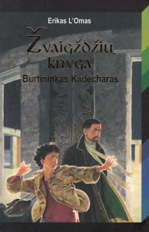 Žvaigždžių knyga. Burtininkas Kadecharas I dalis