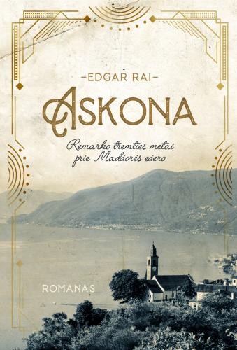Askona. Remarko tremties metai prie Madžorės ežero