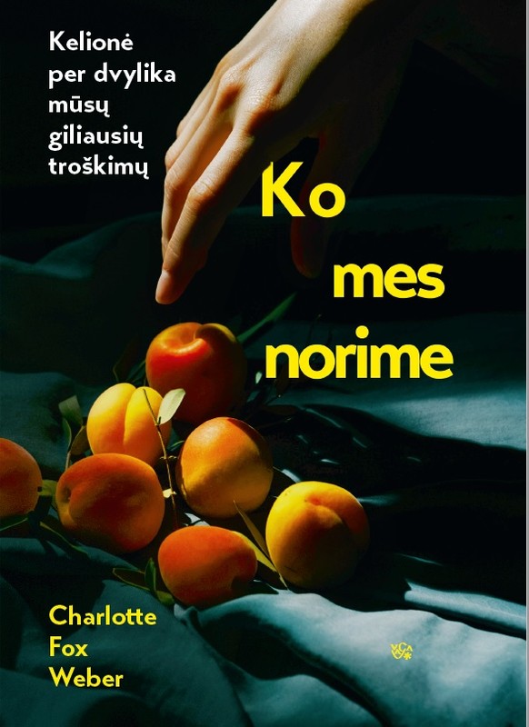Ko mes norime