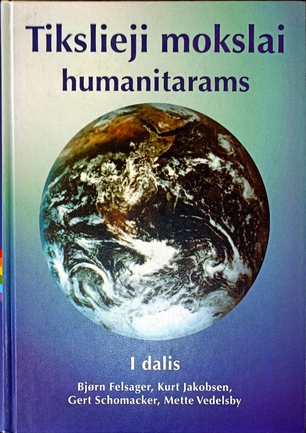 Tikslieji mokslai humanitarams, I dalis