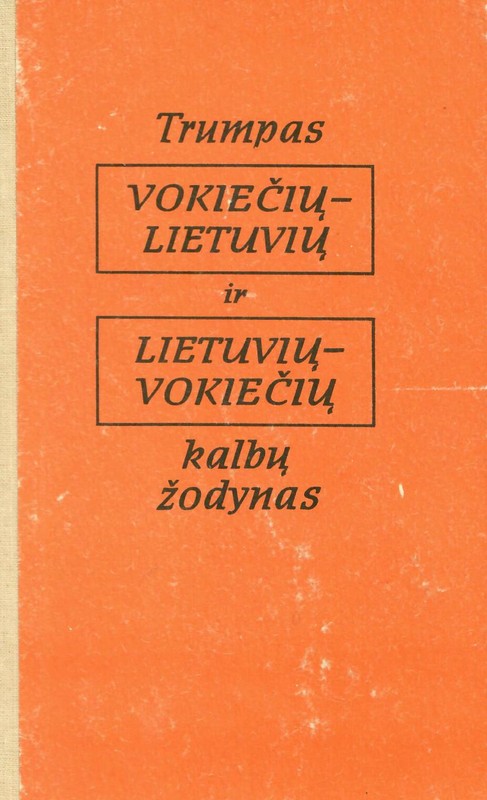Trumpas vokiečių–lietuvių ir lietuvių–vokiečių kalbų žodynas (1991)
