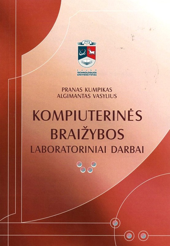 Kompiuterinės braižybos laboratoriniai darbai