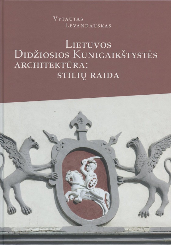Lietuvos Didžiosios Kunigaikštystės architektūra