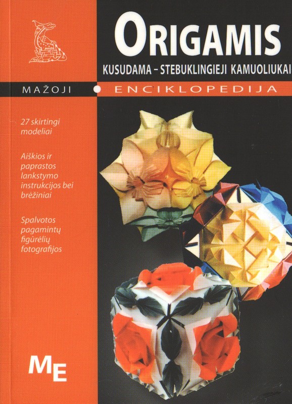 Mažoji enciklopedija. Origamis. Kusudama - stebuklingieji kamuoliukai