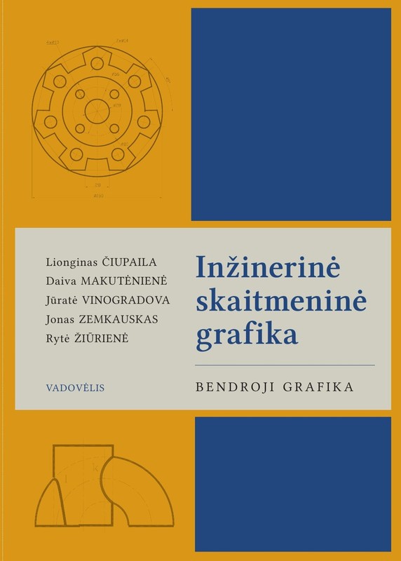 Inžinerinė skaitmeninė grafika. Bendroji grafika