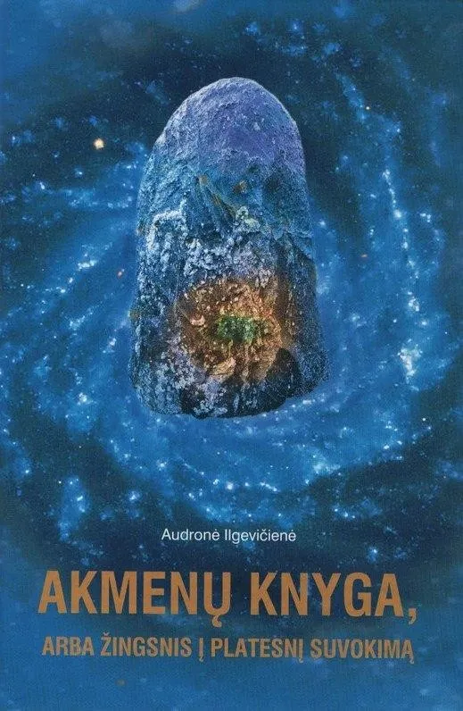 Akmenų knyga, arba žingsnis į platesnį suvokimą