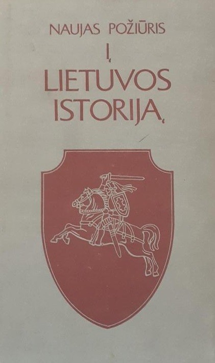 Naujas požiūris į Lietuvos istoriją