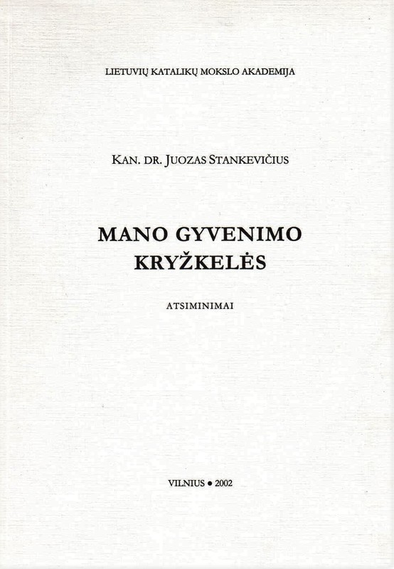 Mano gyvenimo kryžkelės