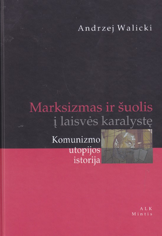 Marksizmas ir šuolis į laisvės karalystę