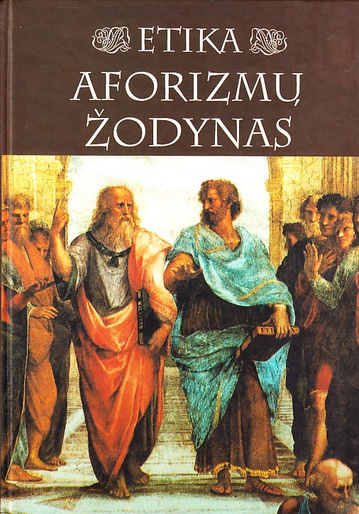 Etika. Aforizmų žodynas
