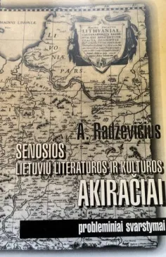 Senosios lietuvių literatūros ir kultūros akiračiai