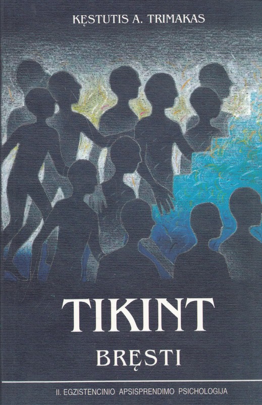 Tikint bręsti