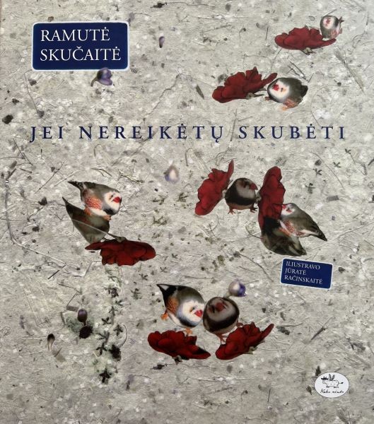 Jei nereikėtų skubėti