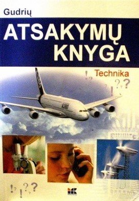 Gudrių atsakymų knyga. Technika