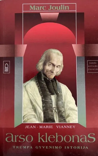 Jean - Marie Vianney Arso klebonas