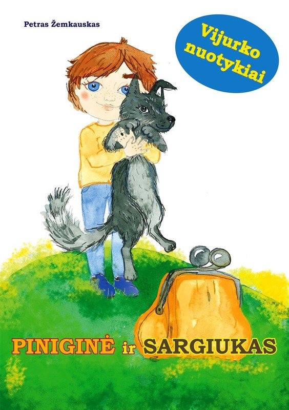 Piniginė ir Sargiukas. Vijurko nuotykiai
