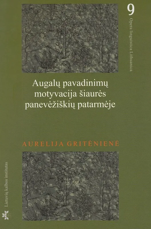 Augalų pavadinimų motyvacija šiaurės panevėžiškių patarmėje