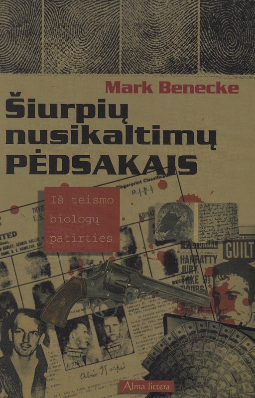 Šiurpių nusikaltimų pėdsakais 2004