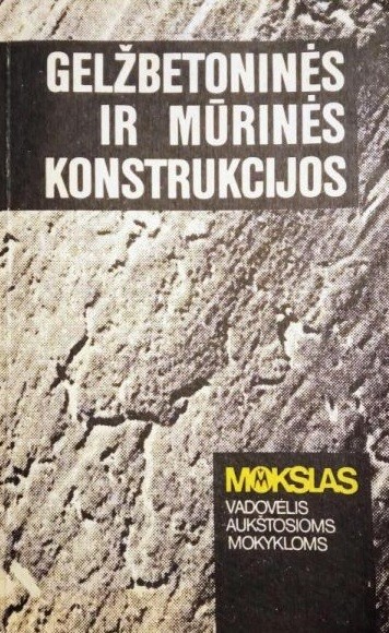 Gelžbetoninės ir mūrinės konstrukcijos