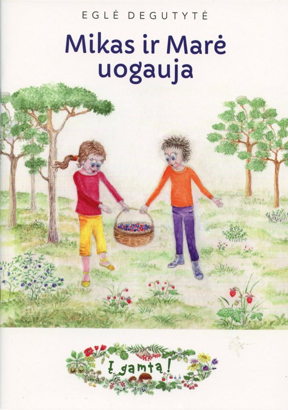 Mikas ir Marė uogauja