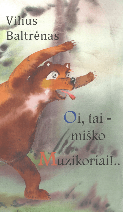 Oi, tai – miško muzikoriai!