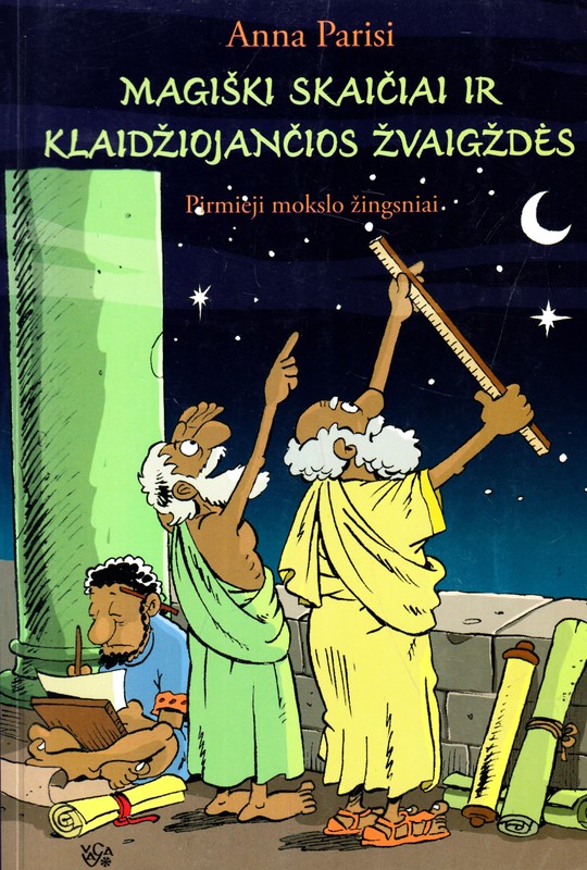 Magiški skaičiai ir klaidžiojančios žvaigždės
