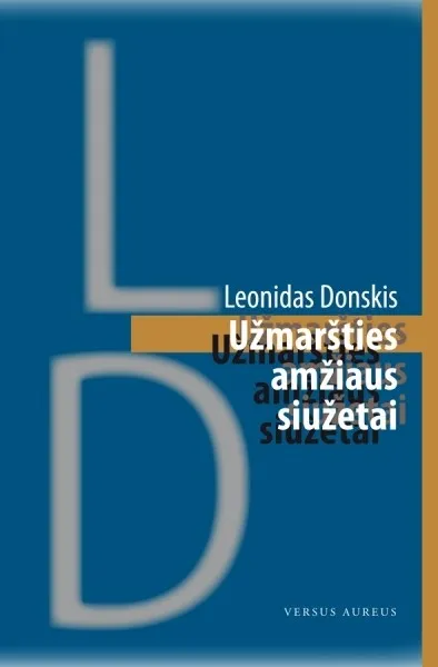Užmaršties amžiaus siužetai